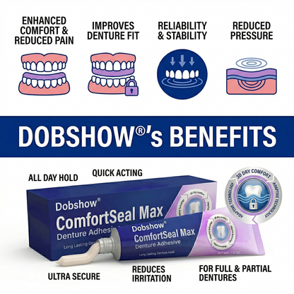 🎉Special limited-time discount-Dobshow® ComfortSeal Max Denture Adhesive-Long‑Lasting Hold for Secure Denture Wear🌎Global Shipping